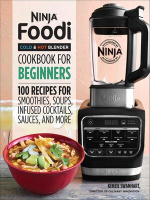 cover image of Ninja&#174; Foodi<sup>TM</sup> Cold & Hot Blender Cookbook For Beginners